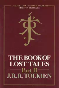 The Book of Lost Tales, Part 2 - J.R.R. Tolkien
